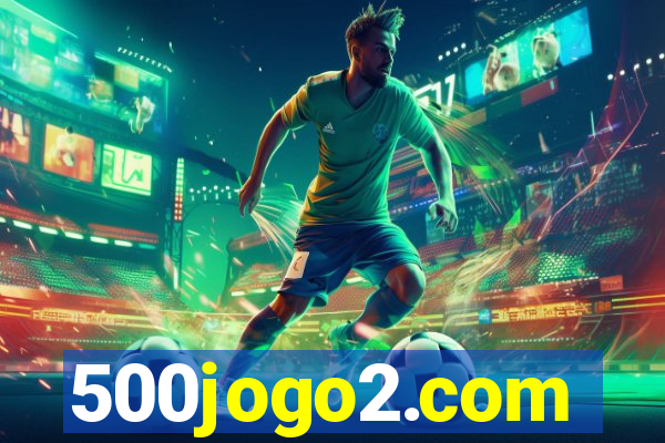 500jogo2.com