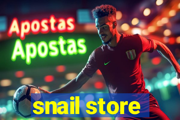 snail store