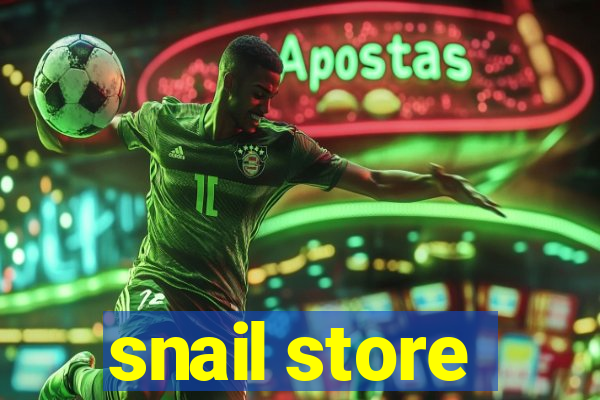 snail store