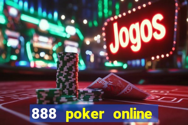 888 poker online real money