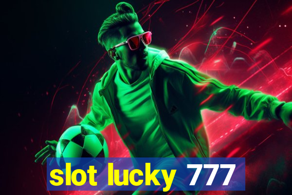 slot lucky 777