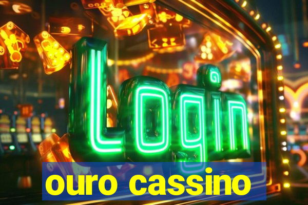 ouro cassino