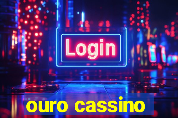 ouro cassino