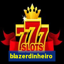 blazerdinheiro