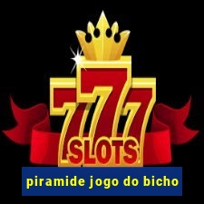 piramide jogo do bicho