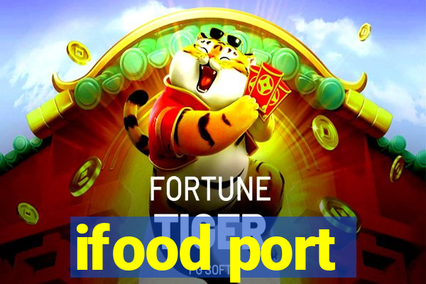 ifood port