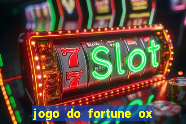 jogo do fortune ox demo grátis