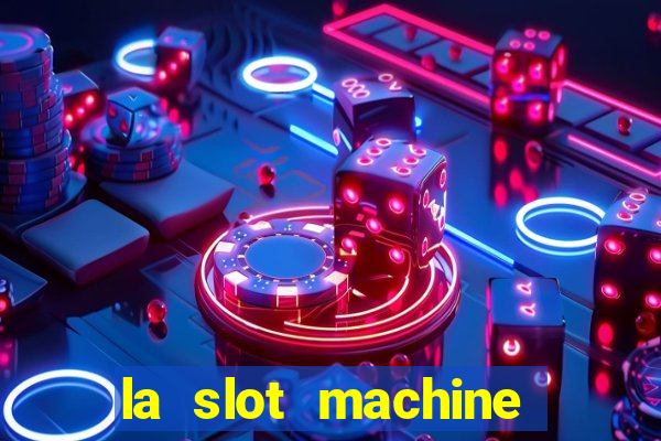 la slot machine legacy of dead