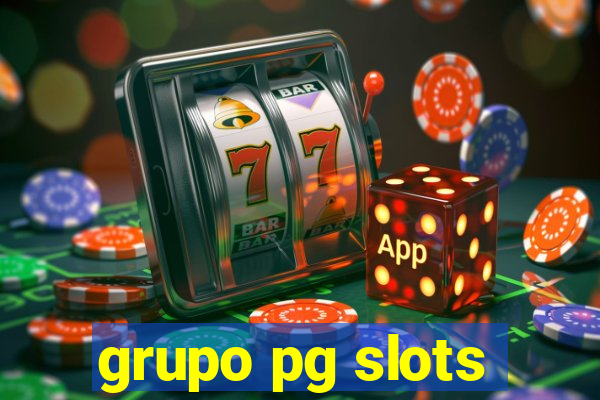 grupo pg slots