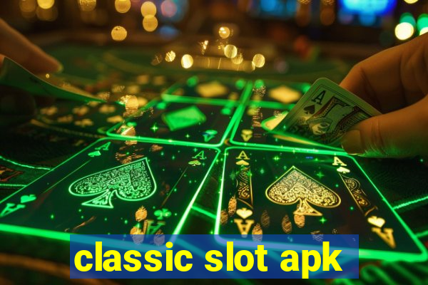 classic slot apk