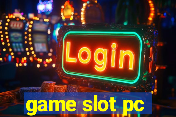 game slot pc