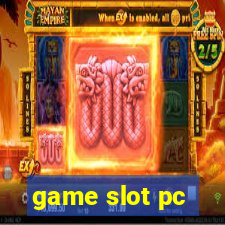 game slot pc