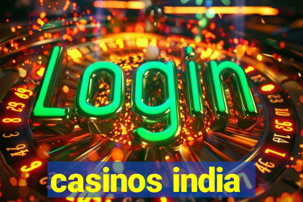 casinos india