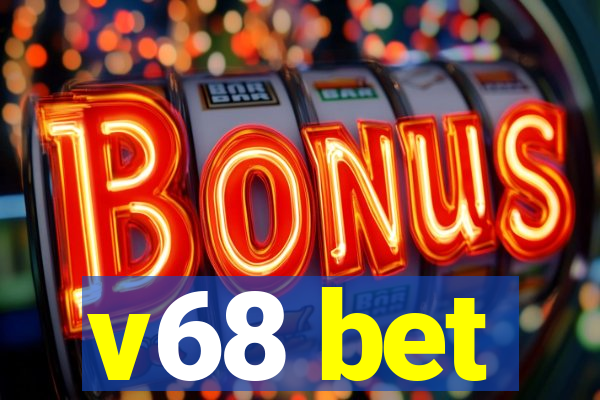 v68 bet