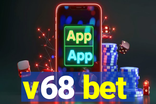 v68 bet