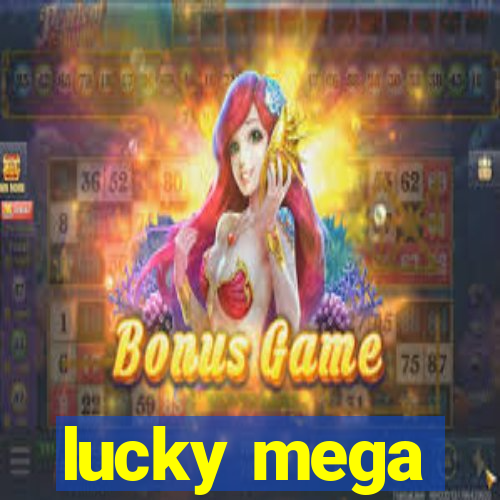 lucky mega