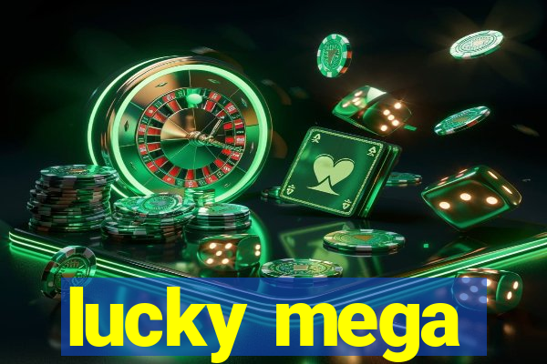 lucky mega