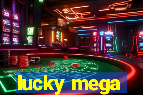 lucky mega