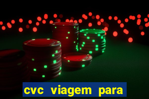 cvc viagem para porto seguro