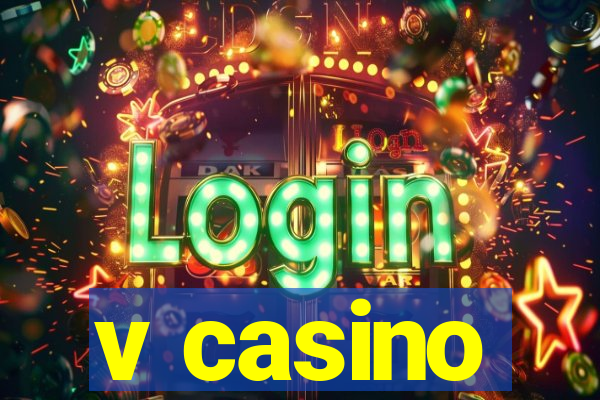 v casino