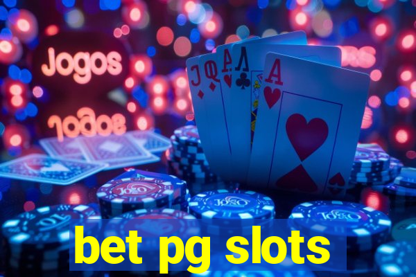 bet pg slots