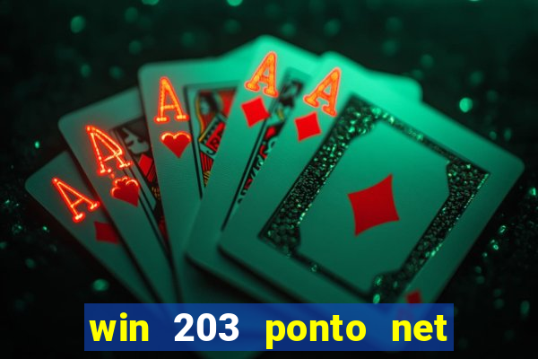 win 203 ponto net jogo download