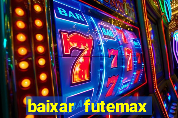 baixar futemax futebol ao vivo