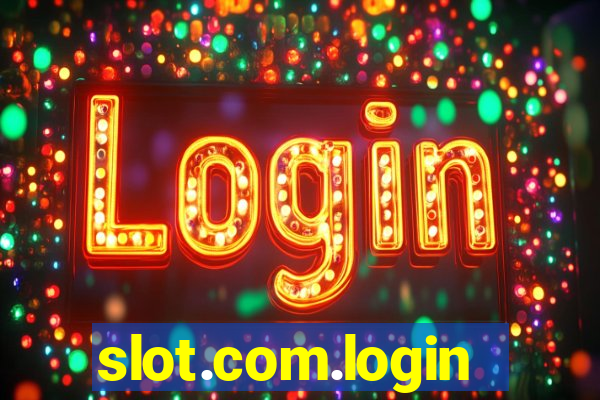 slot.com.login