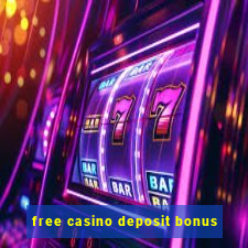 free casino deposit bonus