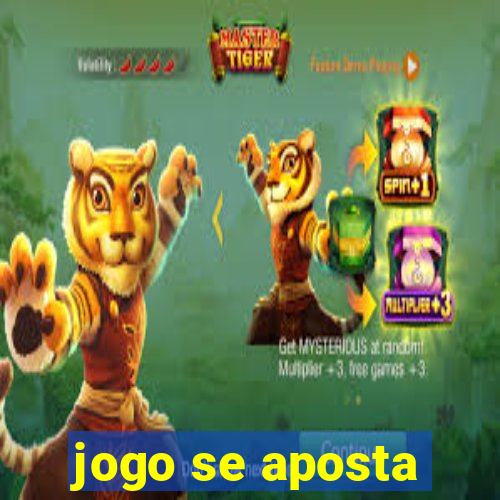 jogo se aposta