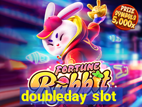 doubleday slot