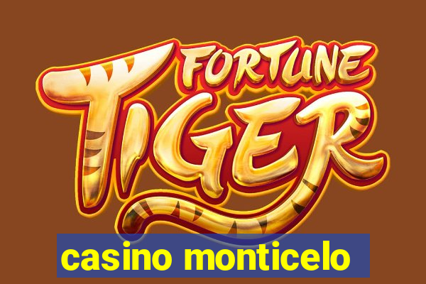 casino monticelo