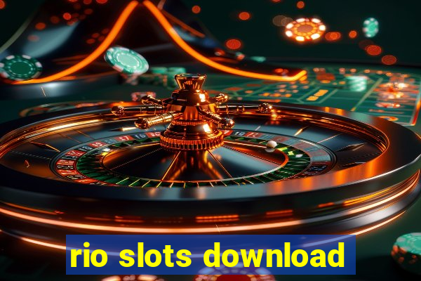 rio slots download