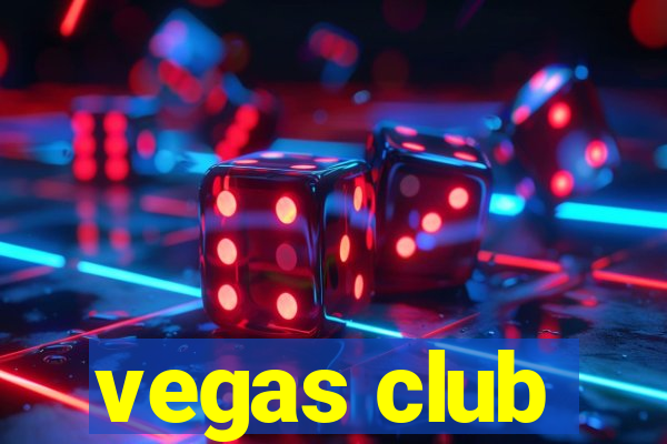 vegas club