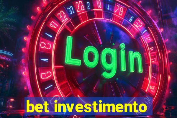 bet investimento