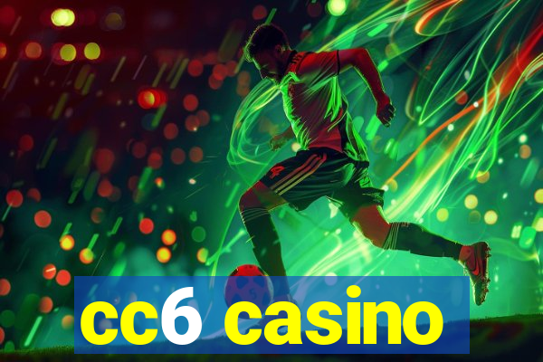 cc6 casino