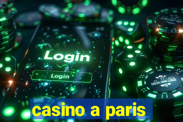 casino a paris