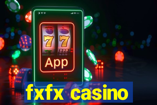 fxfx casino