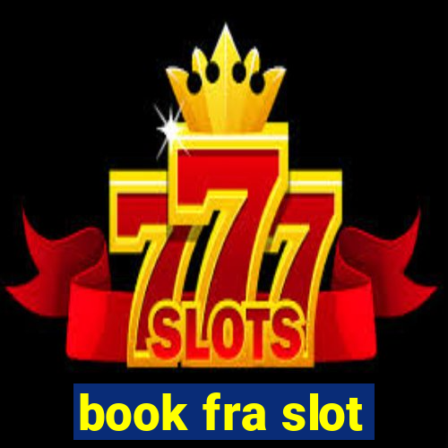 book fra slot