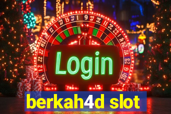 berkah4d slot