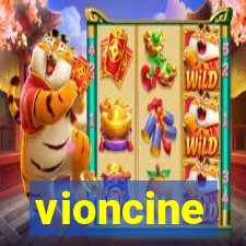 vioncine