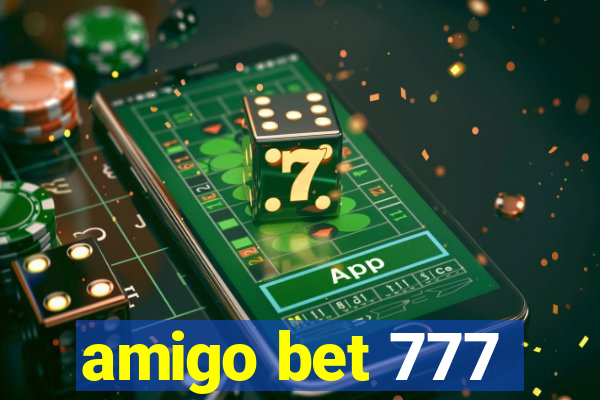 amigo bet 777