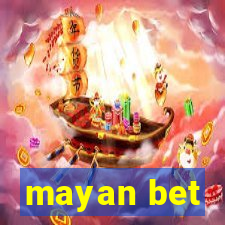 mayan bet