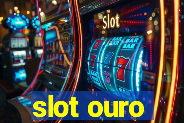 slot ouro