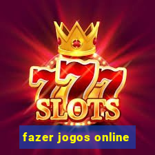 fazer jogos online