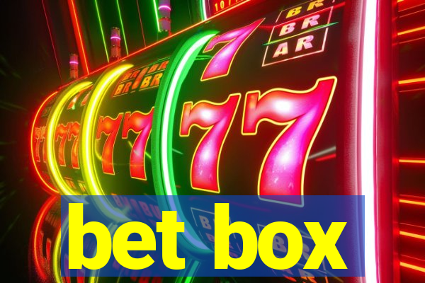 bet box