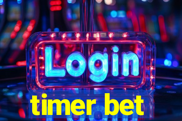 timer bet