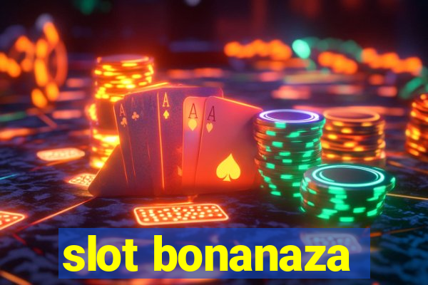 slot bonanaza