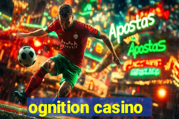 ognition casino