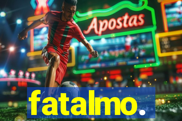 fatalmo.